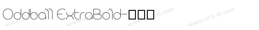 Oddball ExtraBold字体转换